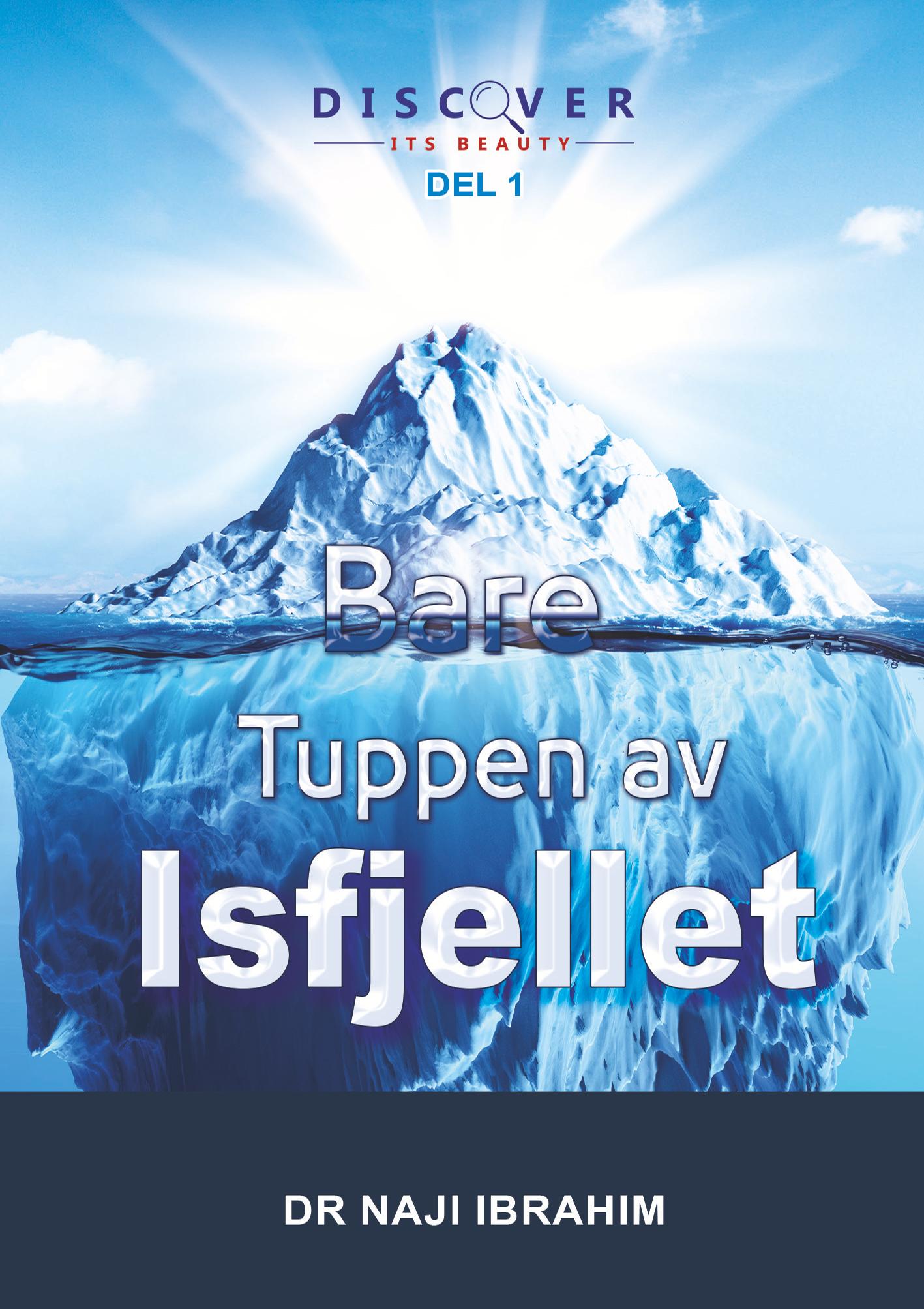 1. Bare Tuppen av Isfjellet