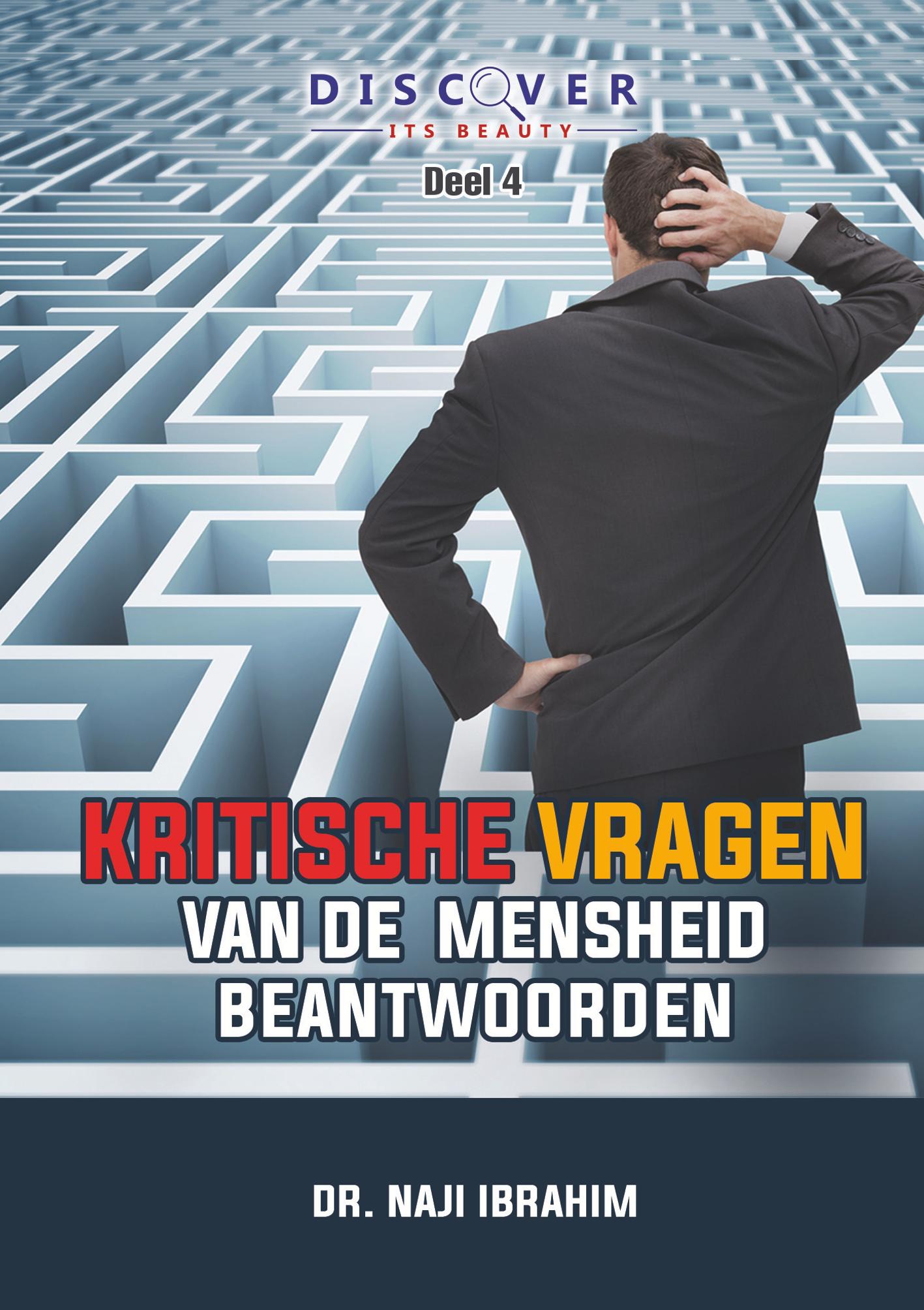 4. KRITISCHE VRAGEN VAN DE MENSHEID beantwoorden