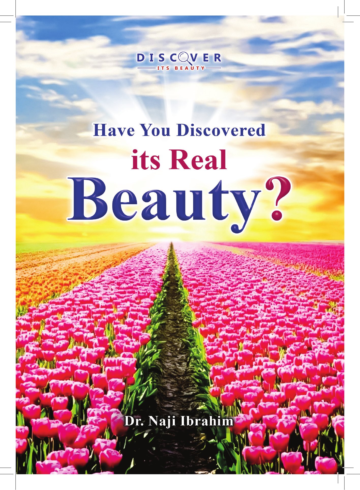 Cover of Have You Discovered Its Real Beauty?