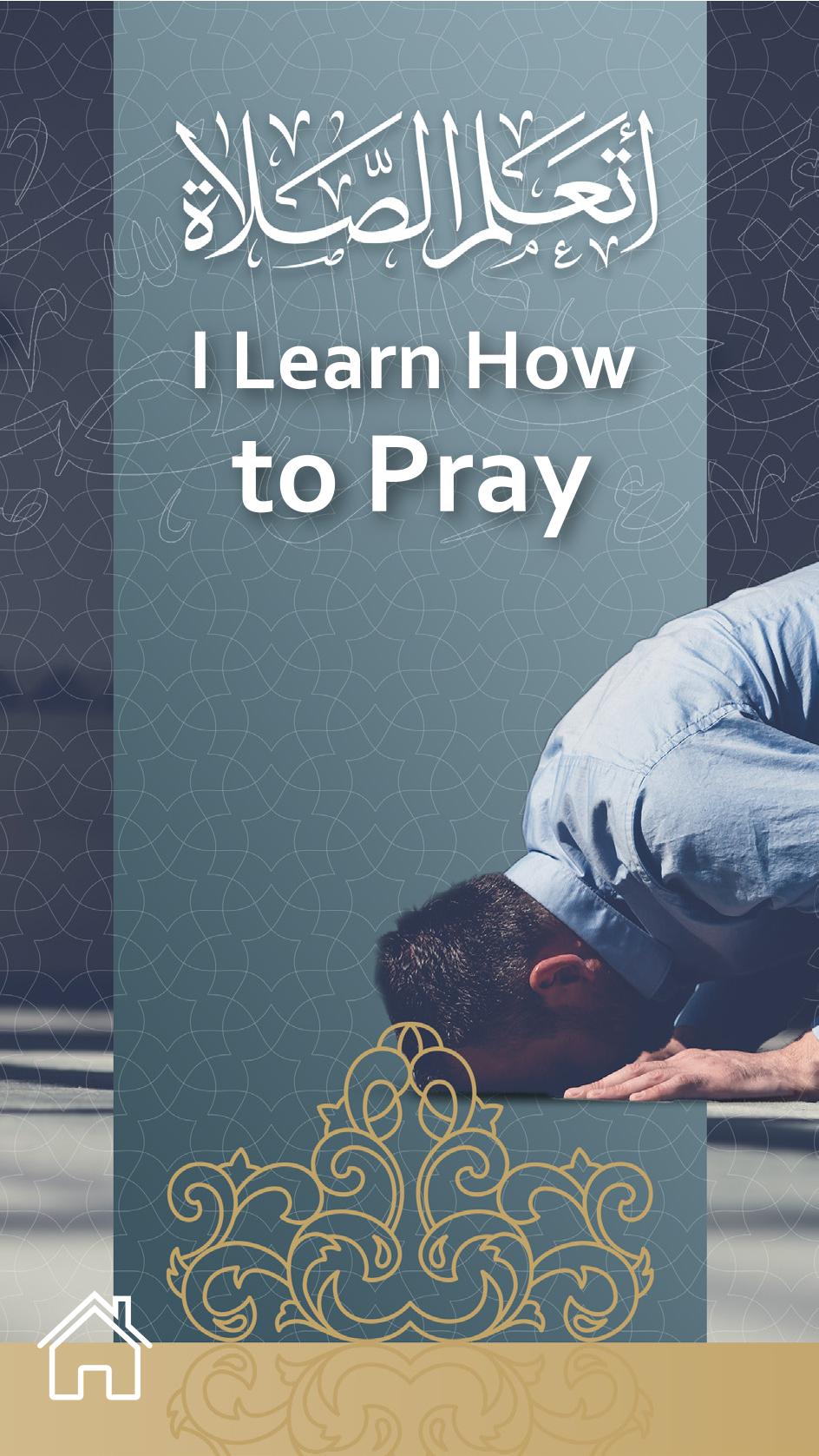 I Learn How to Pray
