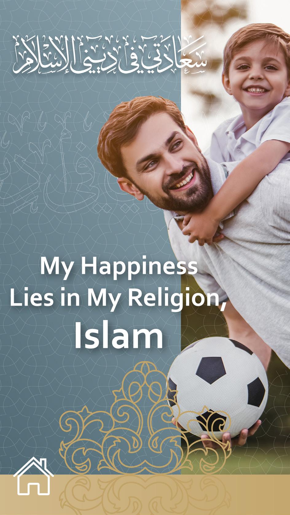 My Happiness Lies in My Religion, Islam