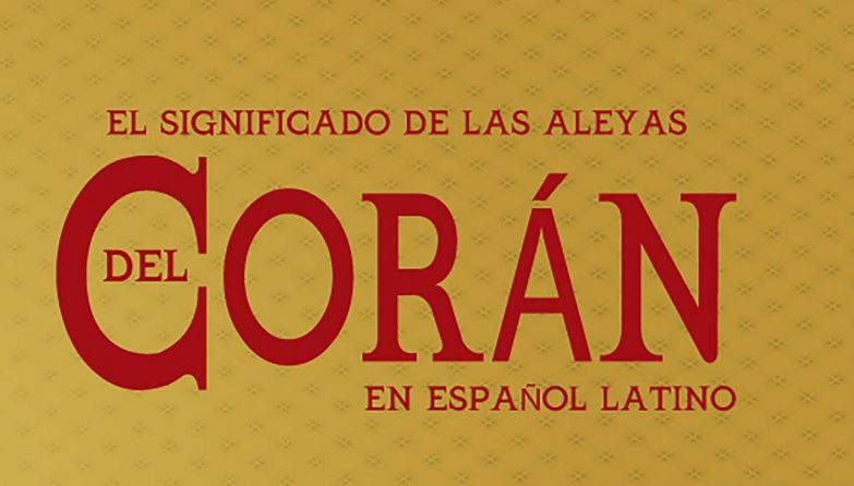la traduccion comentada del sagrado coran al idioma espanol